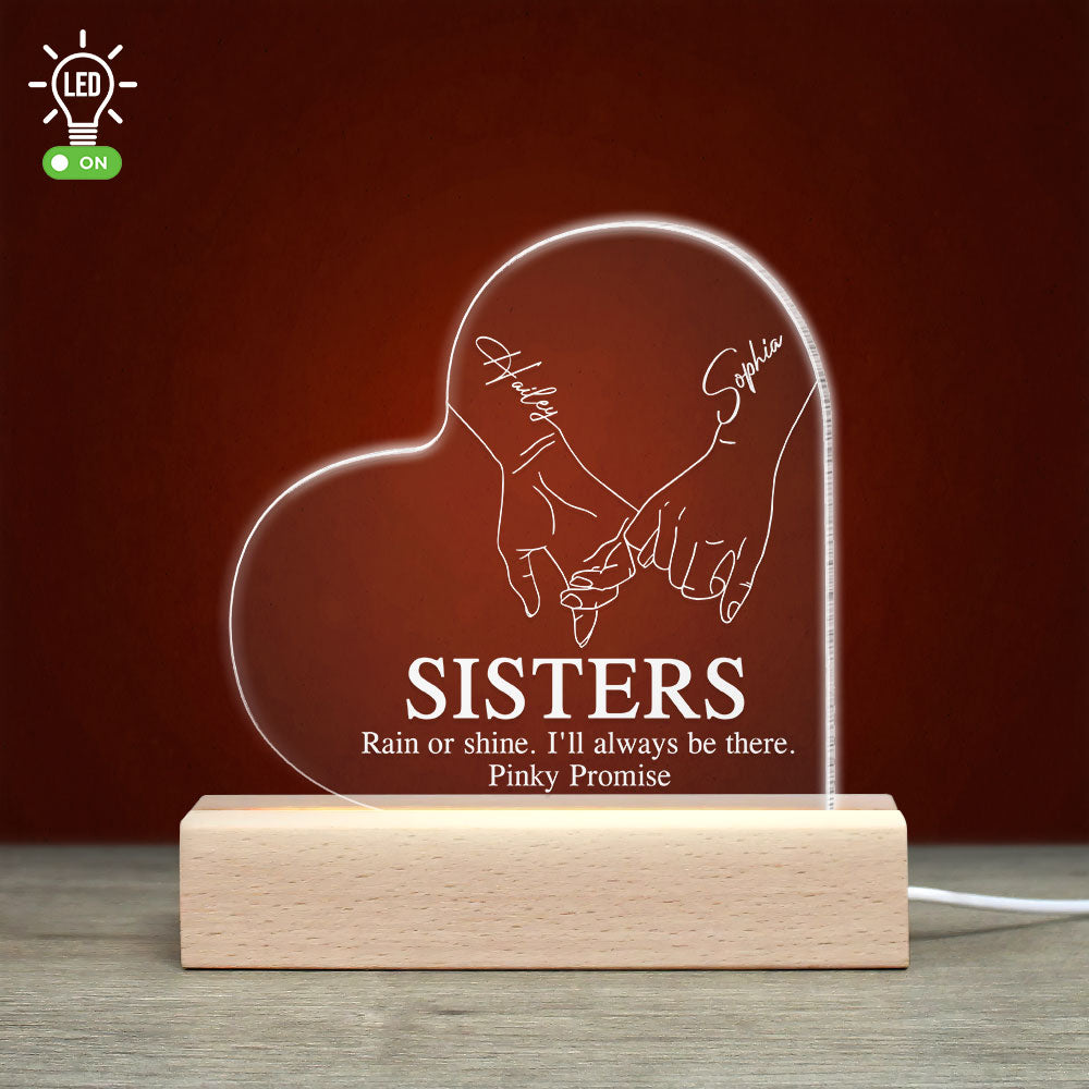 Rain Or Shine, Pinky Promise - Personalize Sisters Led Light - Gift For Friends - Led Night Light - GoDuckee