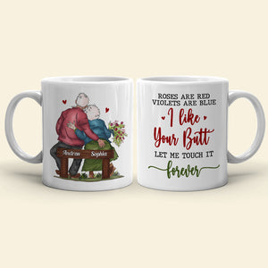 Roses Are Red Violets Are Blue I Like Your Butt Let Me Touch It Forever, Old Couple Married White Mug - Coffee Mug - GoDuckee