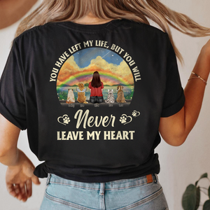 Rainbow Bridge Shirt - Personalized Pet Memorial Gift, Left My Life But Never Leave My Heart - Shirts - GoDuckee