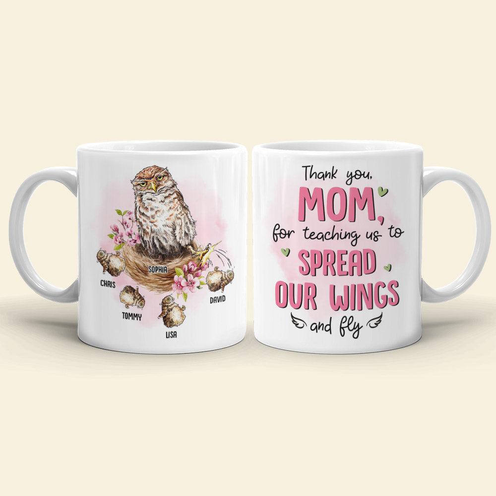 Thank You Mom For Teaching Us To Spread Our Wings - Funny Mom Bird Owl - Personalized Coffee Mug - Mother's Day Gift - Mother's Day Mug - Gift For Mom - Coffee Mug - GoDuckee