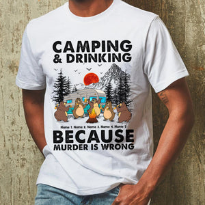 Personalized Gift For Bear Family, Camping and Drinking Because Murder is wrong, Custom Shirts - Shirts - GoDuckee