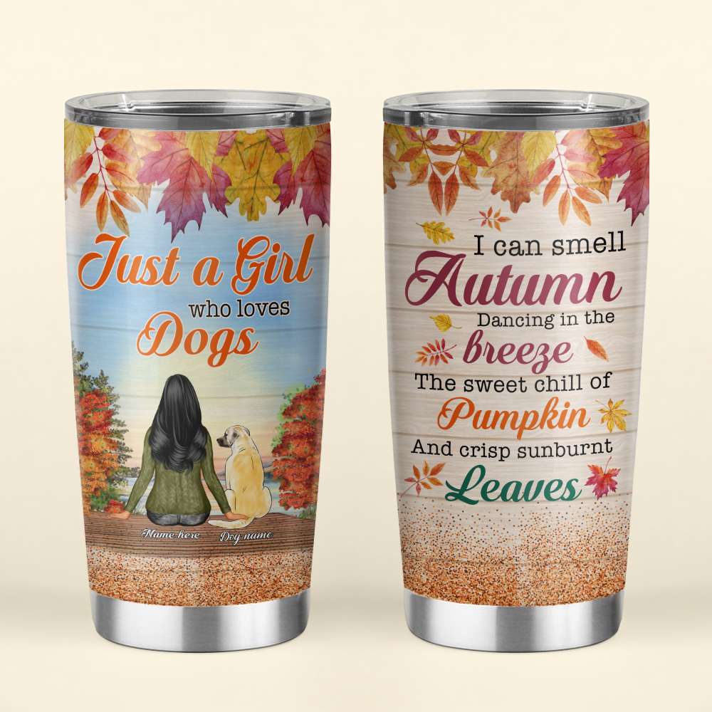 Personalized Dog Mom Tumbler - Just a autumn girl who loves dogs - Tumbler Cup - GoDuckee