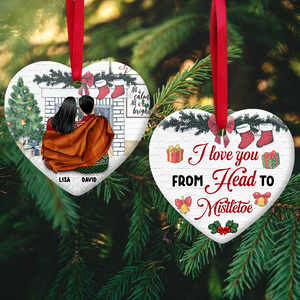 Couple Sitting Together, Love You From Head to Mistletoe, Personalized Ceramic Ornament - Ornament - GoDuckee