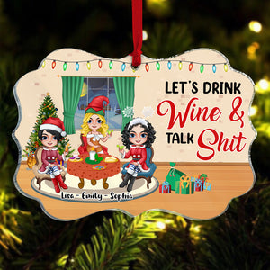 Let's Drink Wine & Talk Shit Personalized Friends Ornament, Christmas Tree Decor - Ornament - GoDuckee