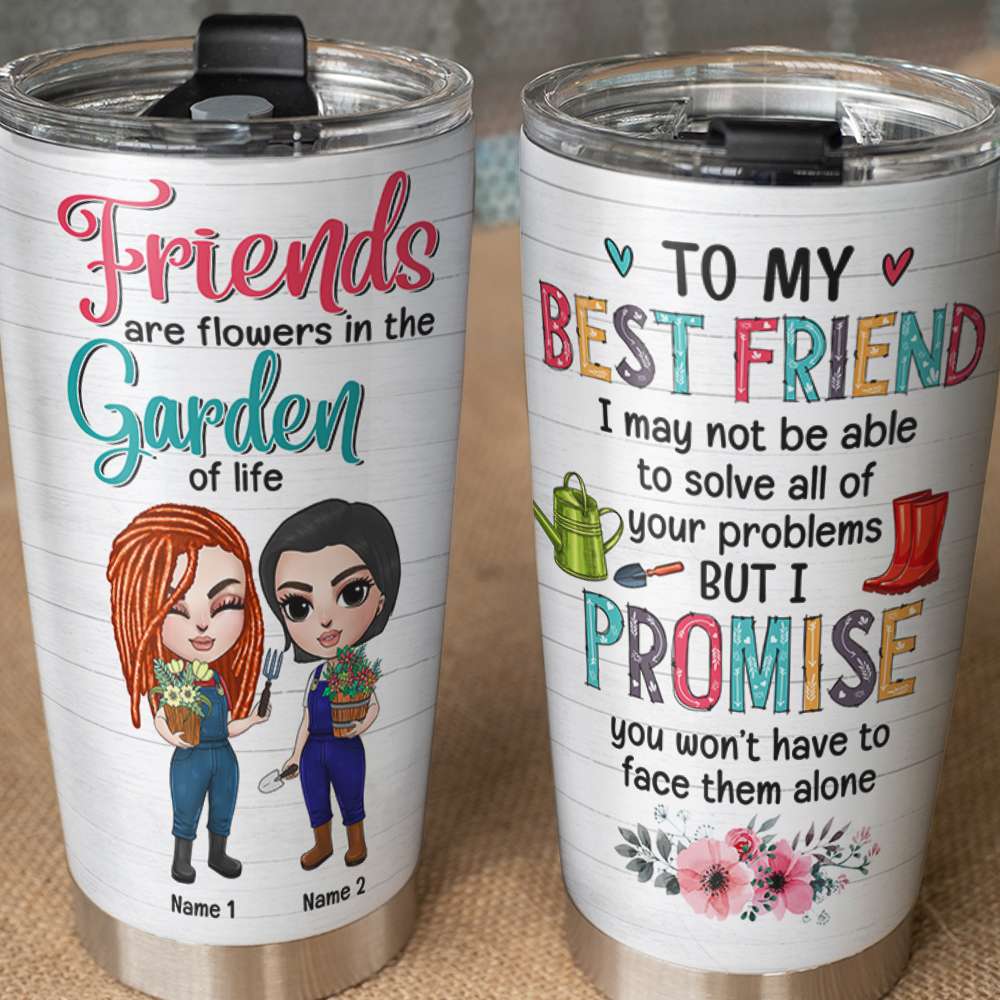 Best Friends It's Not What We Have In Life, Friend Custom Tumbler