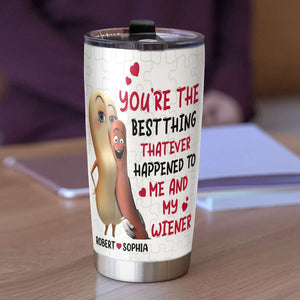 Personalized Tumbler Cup For Couple- Your Are The Best Thing To Me- Funny Gift - Tumbler Cup - GoDuckee