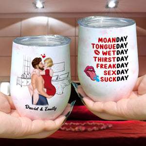 Moanday Tongueday Wetday Personalized Naughty Couple Tumbler, Gift For Couple - Wine Tumbler - GoDuckee