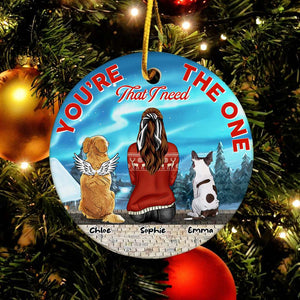You Are The One That I Need Personalized Ceramic Ornament, Gift For Pet Dog - Ornament - GoDuckee