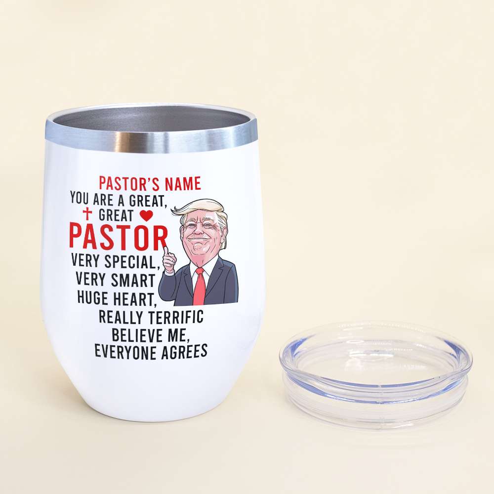 Personalized Pastor Wine Tumbler - You Are A Great Pastor Believe Me - Wine Tumbler - GoDuckee