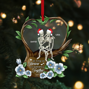 As Long As Forever Skeleton Couple Acrylic Custom Shape Ornament - Ornament - GoDuckee