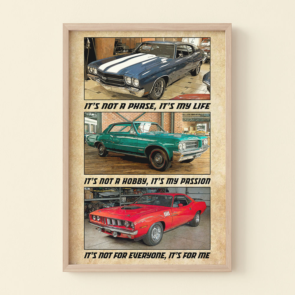 It's Not A Phase It's My Life Personalized Muscle Car Canvas Print Gift For Car Lovers - Poster & Canvas - GoDuckee