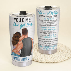 You & Me We got this, Personalized Tumbler, Gifts For Couple - Tumbler Cup - GoDuckee