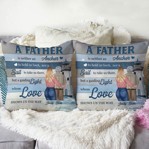 A Guiding Light Whose Love Shows Us The Way, Personalized Pillow, Gift For Dad - Pillow - GoDuckee