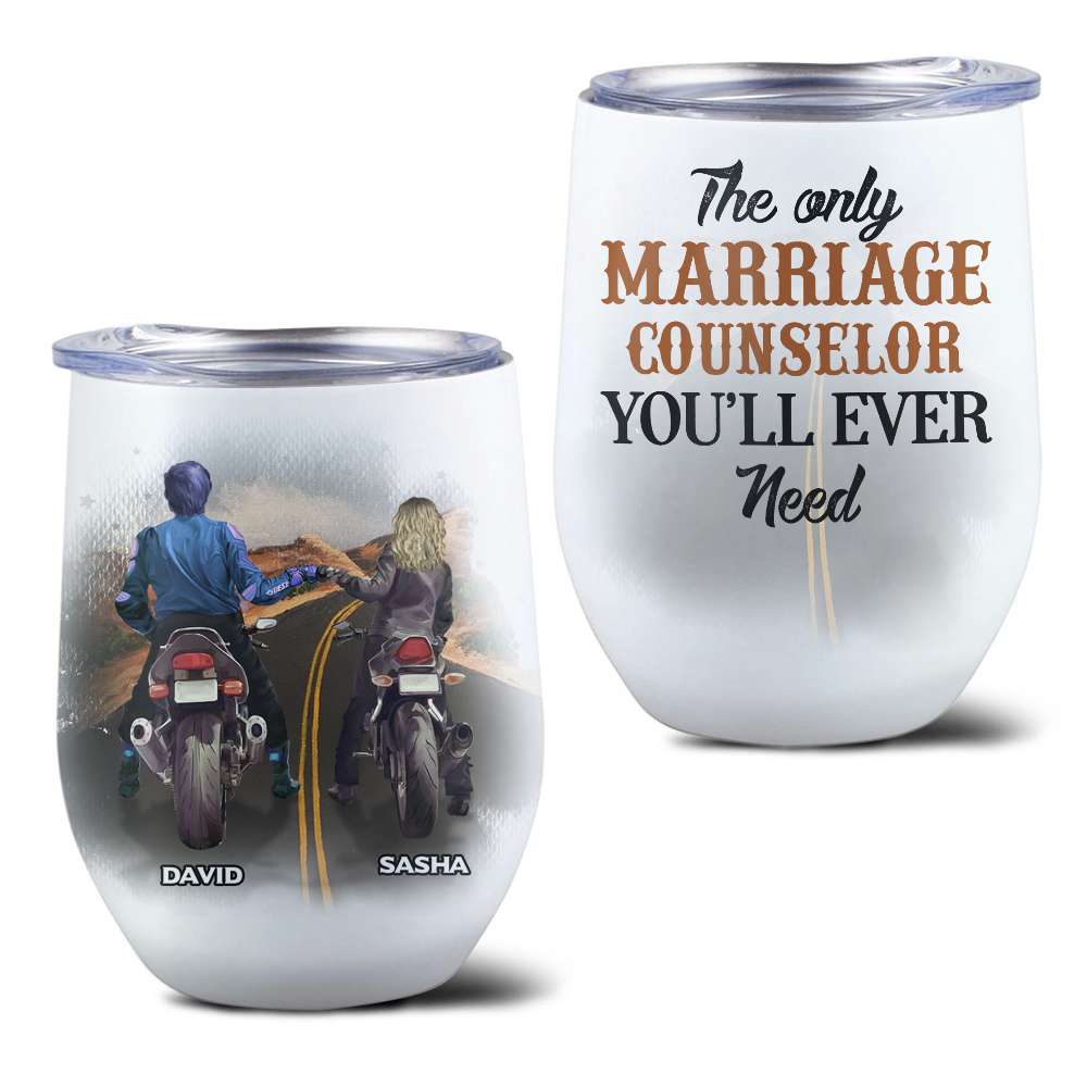 Personalized Motorcycle Couple Wine Tumbler - The Only Marriage Counselor You'll Ever - Highway Theme - Wine Tumbler - GoDuckee
