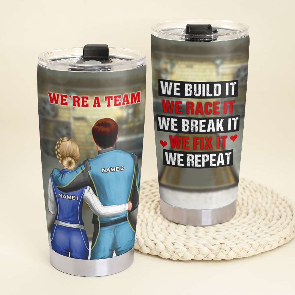 Personalized Racing Couple Tumbler - Build It, Race It, Break It, Fix It, Repeat - Tumbler Cup - GoDuckee