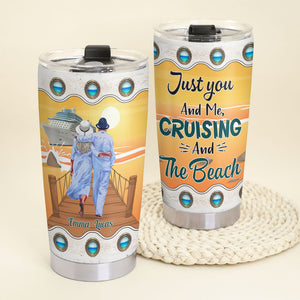 Just You And Me Cruising And The Beach Personalized Old Couple Tumbler Gift For Couple - Tumbler Cup - GoDuckee