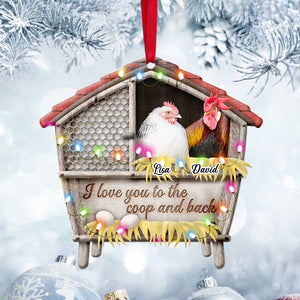 Chicken Farmer I Love You To The Coop And Back- Personalized Christmas Ornament - Ornament - GoDuckee