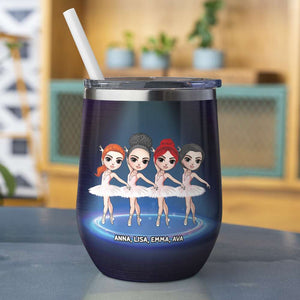 Personalized Ballet Besties Wine Tumbler - Ballet Dance Friends Make The Best Friends - Wine Tumbler - GoDuckee