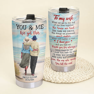 You & Me We Got This Personalized Couple Tumbler Cup Gift For Couple - Tumbler Cup - GoDuckee