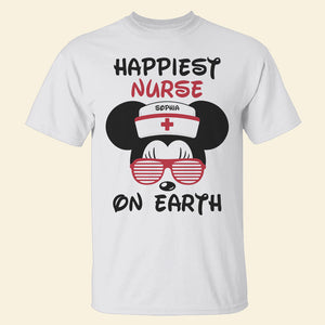 Happiest Nurse On Earth Personalized Shirts, Gift For Nurse - Shirts - GoDuckee