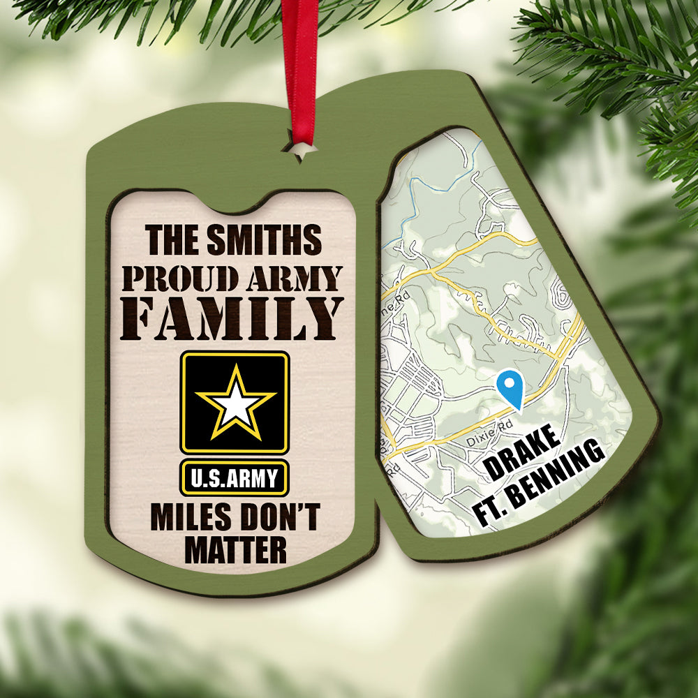 Proud Army Family Miles Don't Matter Personalized Military Ornament, Custom Map - Ornament - GoDuckee