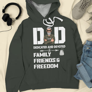 Veteran Dad Dedicated And Devoted To Family Friends & Freedom Personalized Shirt Gift For Dad - Shirts - GoDuckee