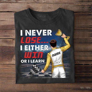 Be The One Everyone Wants To Watch - Personalized Shirts - Gift for Racers - Back Winning Racer - Shirts - GoDuckee