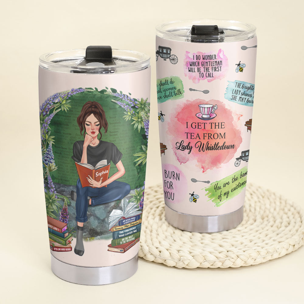 Personalized J.Q. Author Book Tumbler Cup - I Get The Tea From Lady Whistledown - Reading Girl - Tumbler Cup - GoDuckee