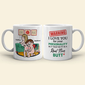 Warning I Love You For Your Personality Personalized Mug, Funny Couple Gift - Coffee Mug - GoDuckee