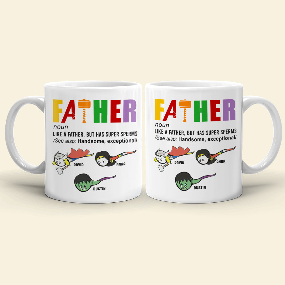 Father Like A Father But Has Super Sperms Personalized Father's White Mug, Gift For Father - Coffee Mug - GoDuckee
