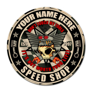 Custom Vintage Speed Shop's Name Metal Sign - Drag Racing - Don't Touch My Tools It's Not Worth Your Life - Metal Wall Art - GoDuckee