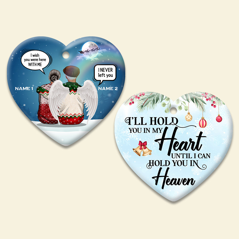 In Memorial Of My Husband, Hold You In My Heart - Personalized Old Couple Ceramic Ornament - Christmas Gift For Mother - Ornament - GoDuckee