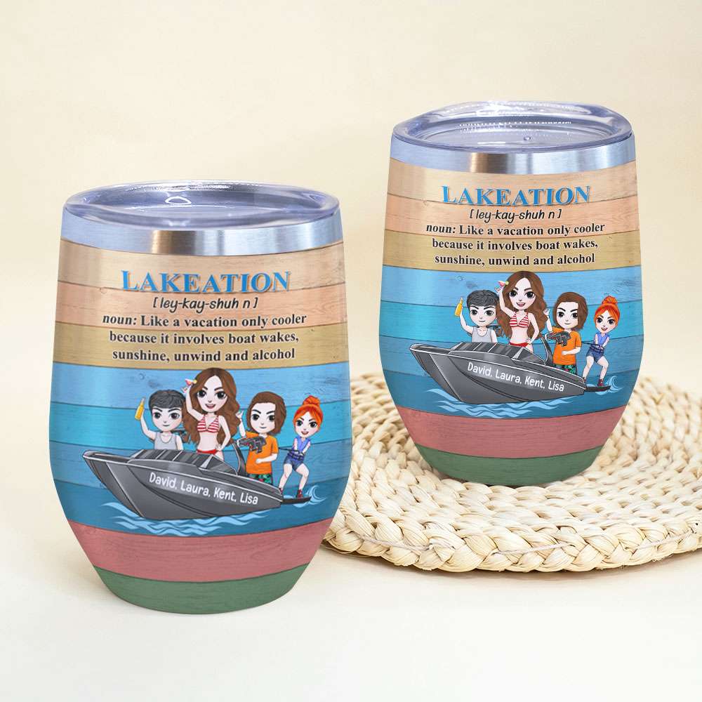 Personalized Wakeboarding Friends Wine Tumbler - Lakeation Definition, Only Cooler - Wine Tumbler - GoDuckee