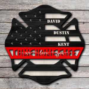 We Love You, Personalized Layers Wood Sign, Gift for Firefighter Families - Wood Sign - GoDuckee