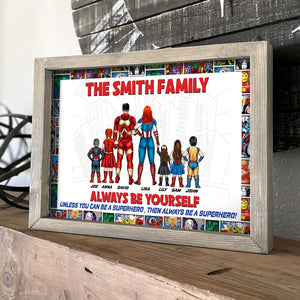 Always Be Yourself, Be A Super Family Personalized Canvas Print, Gift For Family - Poster & Canvas - GoDuckee