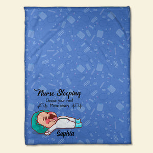 Nurse Sleeping Choose Your Next Move Wisely Personalized Nurse Blanket, Gift For Nurse - Blanket - GoDuckee