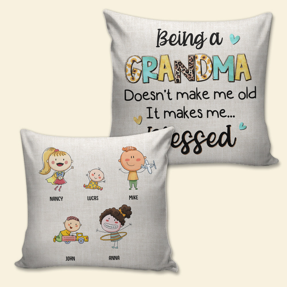 Being A Grandma Doesn't Make Me Old It Makes Me Blessed - Personalized Square Pillow - Mother's Day Gift - Mother's Day Pillow - Gift For Grandma - Pillow - GoDuckee