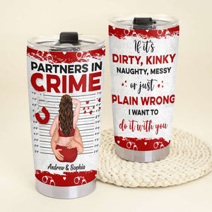 Partners In Crime, Sweet Couple Personalized Tumbler - Tumbler Cup - GoDuckee