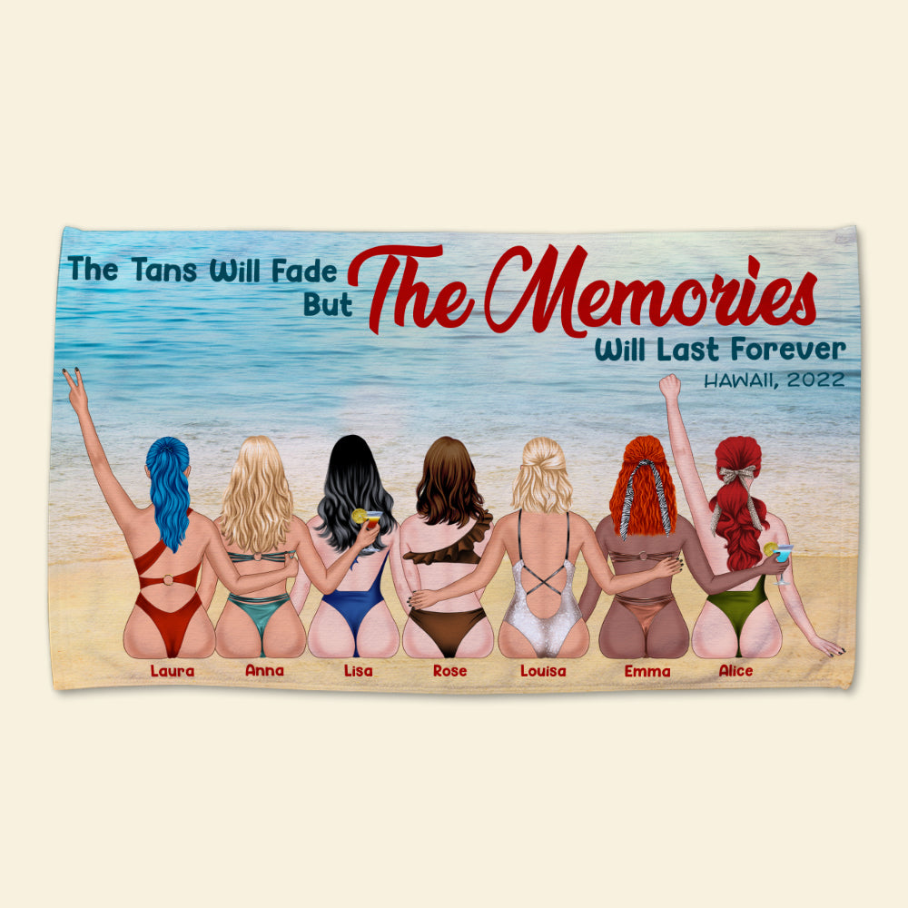 The Tan Will Fade But The Memories Will Last Forever Personalized Beach Towel, Gift For Girls - Beach Towel - GoDuckee