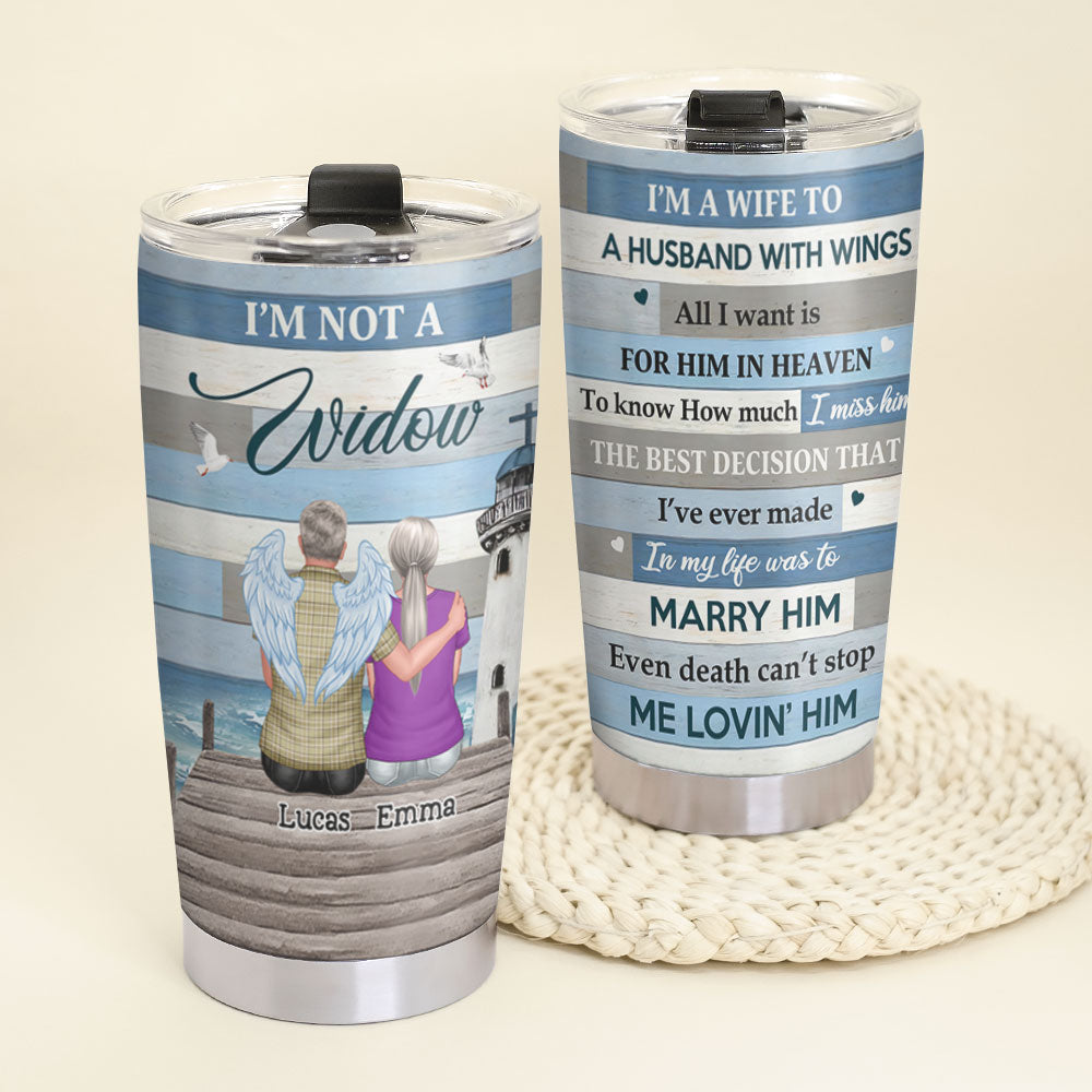 I'm Not A Widow Personalized Heaven Husband Tumbler Cup Gift For Her - Tumbler Cup - GoDuckee