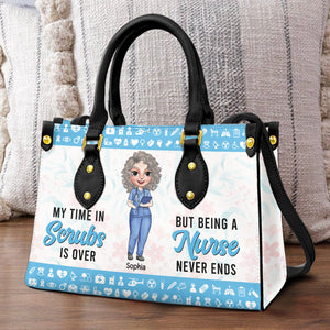 My Time In Scrubs Is Over But Being A Nurse Never Ends, Personalized Leather Bag for Retired Nurses - Leather Bag - GoDuckee