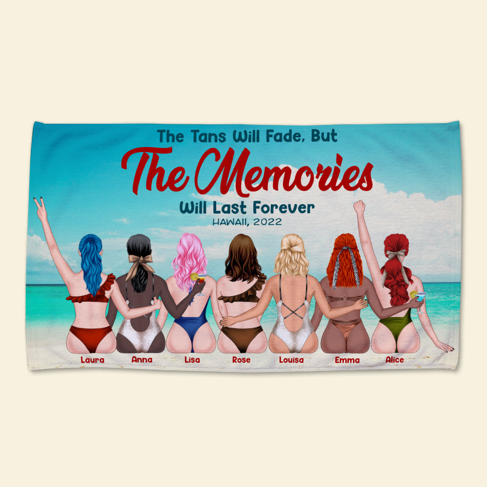 The Tan Will Fade But The Memories Will Last Forever Personalized Beach Towel, Gift For Girls 4 - Beach Towel - GoDuckee