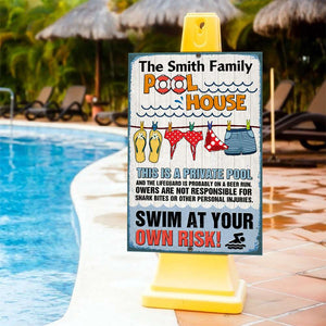 Swim At Your Own Risk Personalized Pool Metal Sign - Metal Wall Art - GoDuckee