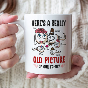 Here's A Really Old Picture Of Our Family - Personalized Family Mug - Gift For Family - Coffee Mug - GoDuckee