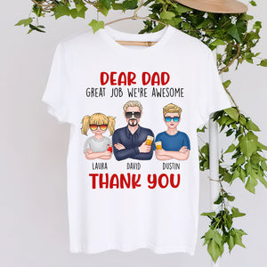 Dad Great Job We're Awesome Thank You, Personalized Shirts, Father's Day Gifts - Shirts - GoDuckee