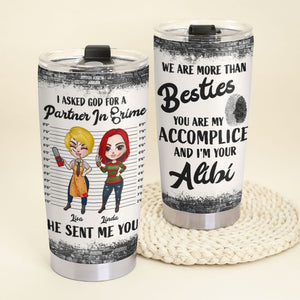 I Asked God For A Partner In Crime - Personalized Horror Friends Tumbler - Gift For Friends - Tumbler Cup - GoDuckee