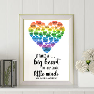 Custom Teacher s Little Heart Poster - It Takes A Big Heart To Help Shape Little Minds - Colorful Heart - Poster & Canvas - GoDuckee