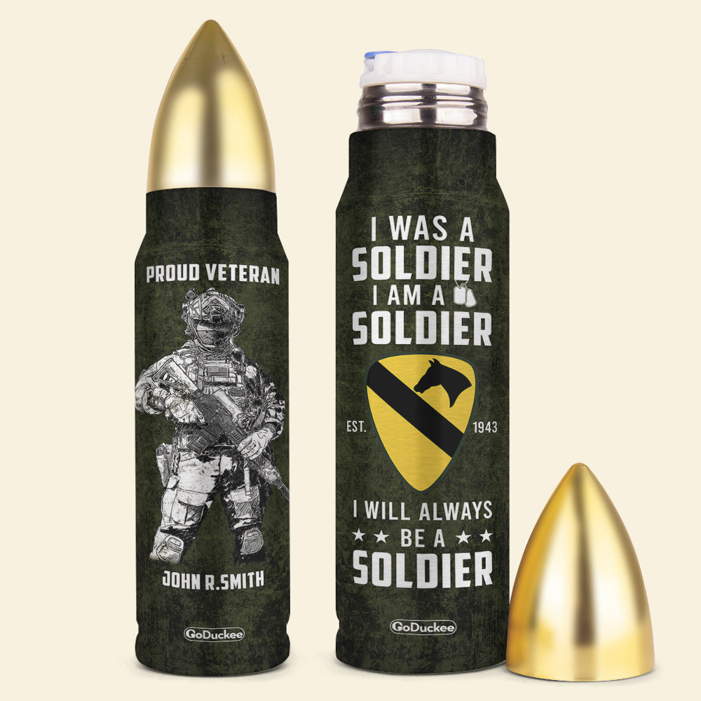 Personalized Veteran Bullet Tumbler - I Will Always Be A Soldier - Water Bottles - GoDuckee