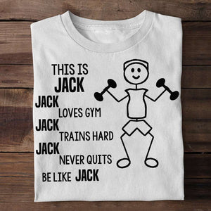 Gym Loves Gym Trains Hard Never Quits Personalized Shirts - Shirts - GoDuckee