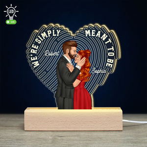 We're Simply Meant To Be Personalized 3D Led Light, Gift For Couple - Led Night Light - GoDuckee